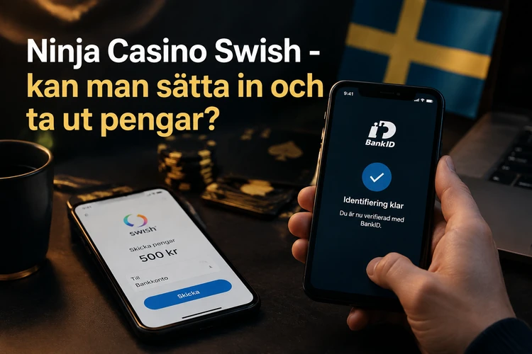 Ninja Casino Swish - kan man sätta in och ta ut pengar?
